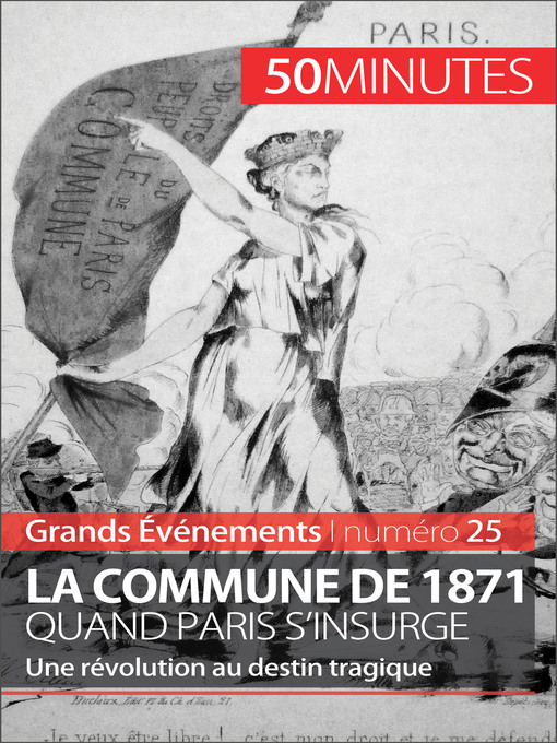 Title details for La Commune de 1871, quand Paris s'insurge by Mélanie Mettra - Available